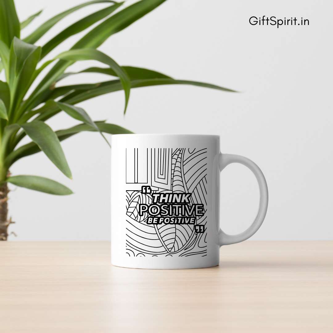 Best Mug Printing - Think Positive Be Positive